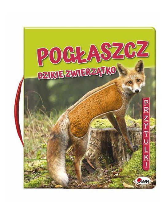 Książeczka sensoryczna Pogłaszcz dzikie zwierzątko