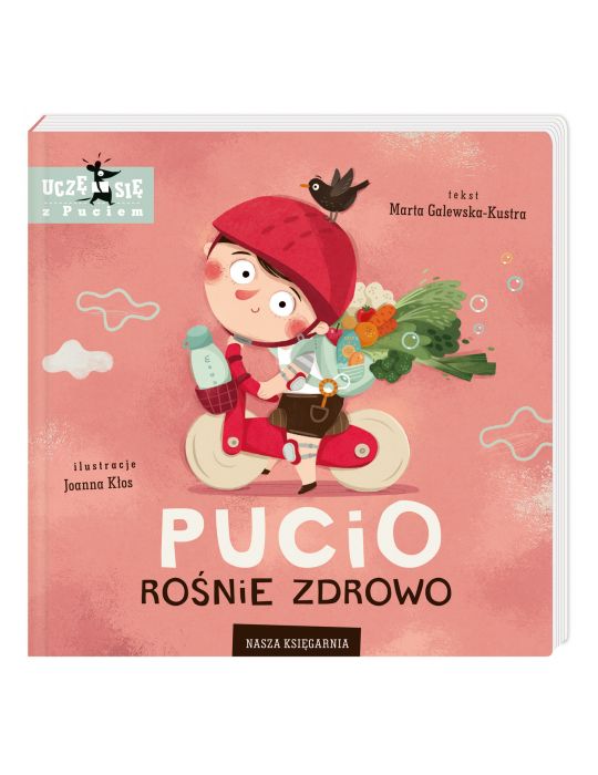 Książeczka Pucio rośnie zdrowo M.Galewska-Kustra