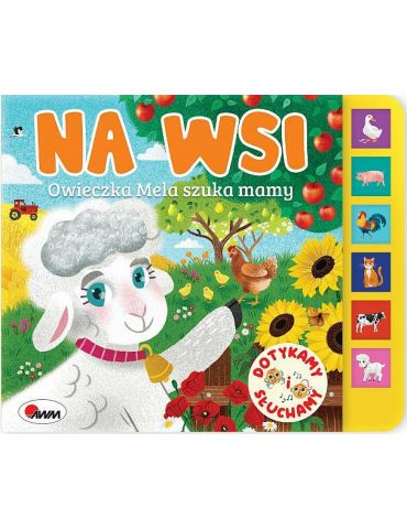 Książeczka Dotknij i słuchamy na wsi Owieczka Mela szuka mamy