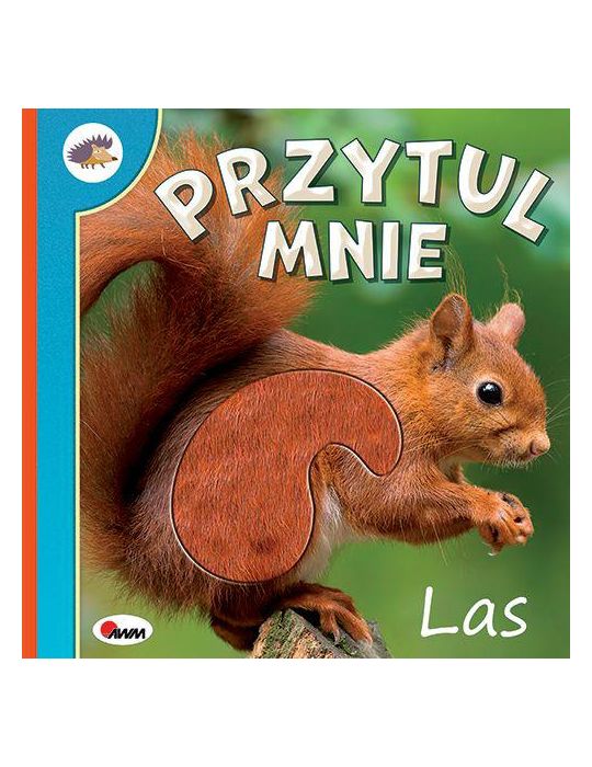 Książeczka Przytul mnie Las