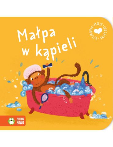 Książeczka Moje pierwsze bajeczki. Małpa w kąpieli Książeczka Moje pierwsze bajeczki. Małpa w kąpieli