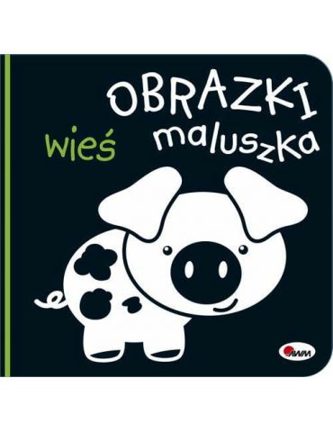 Książeczka Obrazki maluszka Wieś