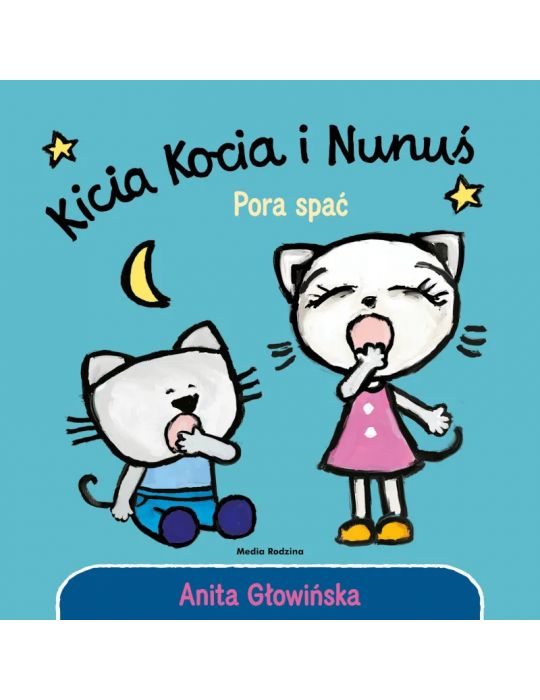 Książeczka Kicia Kocia i Nunuś Pora spać A.Głowińska