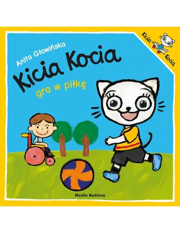 Książeczka Kicia Kocia gra w piłkę A.Głowińska Książeczka Kicia Kocia gra w piłkę A.Głowińska