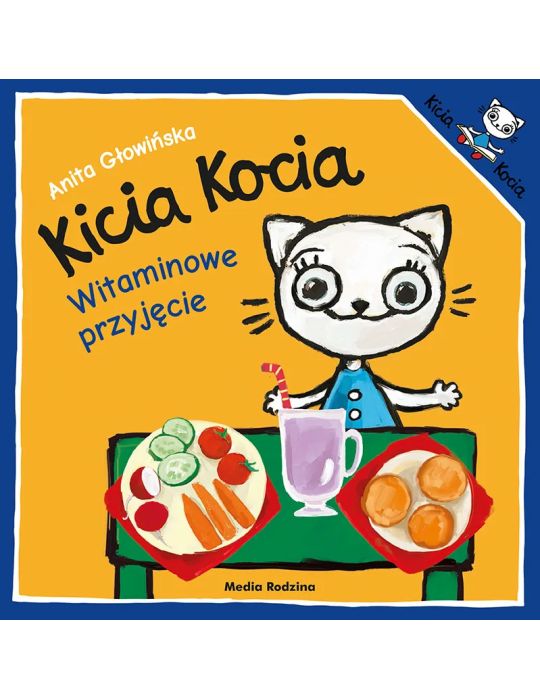 Książeczka Kicia Kocia Witaminowe przyjęcie A.Głowińska