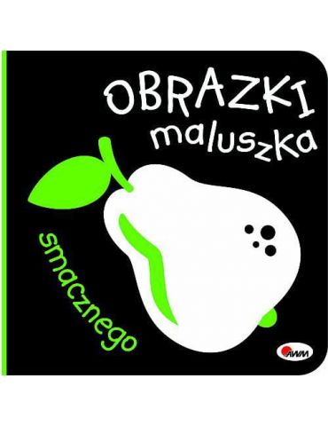 Książeczka Obrazki maluszka Smacznego