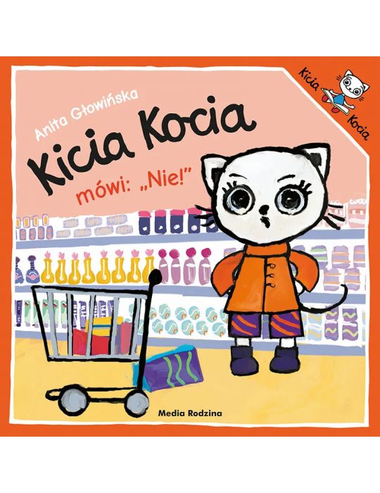 Książeczka Kicia Kocia mówi "Nie" ! A.Głowińska