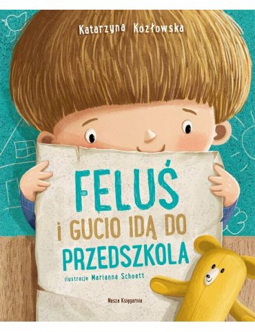 Książeczka Feluś i Gucio idą do przedszkola K.Kozłowska Książeczka Feluś i Gucio idą do przedszkola K.Kozłowska