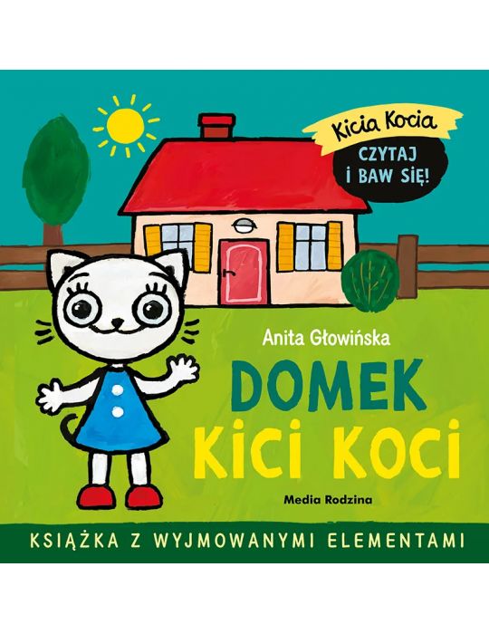 Książeczka Kicia Kocia Domek Kici Koci A.Głowińska