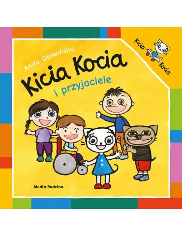 Książeczka Kicia Kocia i przyjaciele A.Głowińska Książeczka Kicia Kocia i przyjaciele A.Głowińska