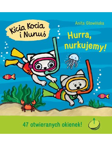 Książeczka Kicia Kocia i Nunuś Hurra, nurkujemy! A.Głowińska