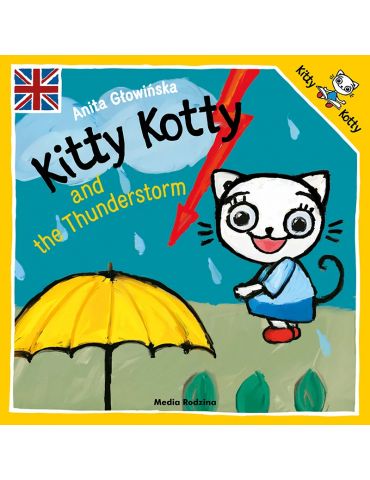 Książeczka Kicia Kocia Kitty Kotty and the Thunderstorm A.Głowińska