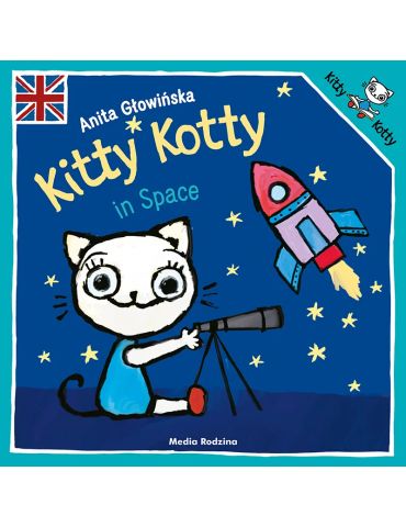 Książeczka Kicia Kocia Kitty Kotty in space A.Głowińska