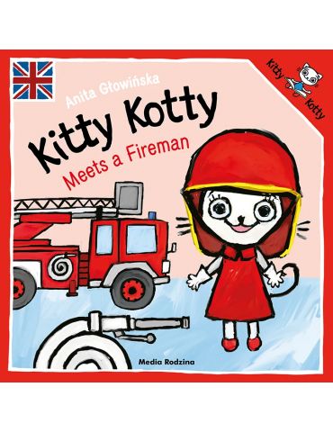 Książeczka Kicia Kocia Kitty Kotty meets a fireman A.Głowińska