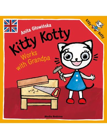 Książeczka Kicia Kocia Kitty Kotty Works with grandpa A.Głowińska