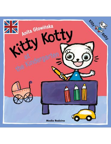 Książeczka Kicia Kocia Kitty Kotty at the kindergarten A.Głowińska