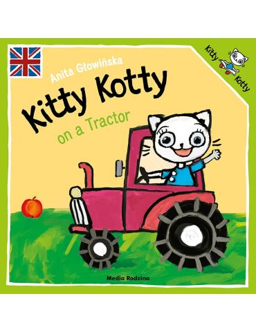 Książeczka Kicia Kocia Kitty Kotty on a tractor A.Głowińska