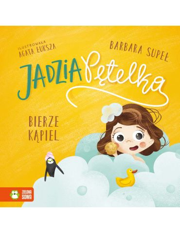 Książeczka Jadzia Pętelka Bierze kąpiel B.Supeł