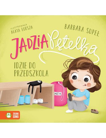 Książeczka Jadzia Pętelka Idzie do przedszkola B.Supeł