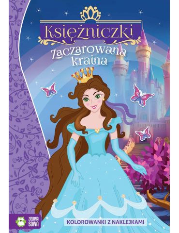 Książeczka Księżniczki. Zaczarowana kraina Zielona Sowa